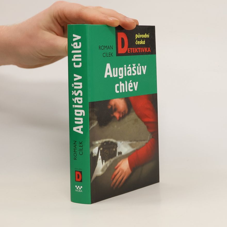 Roman Cílek Augiášův chlév