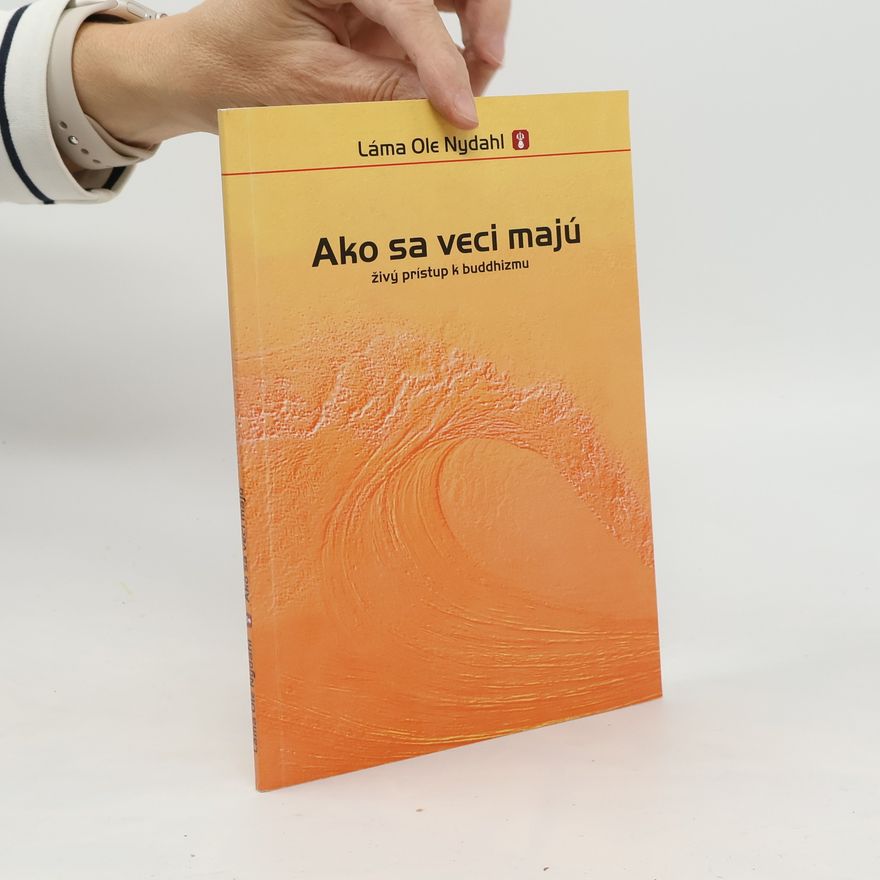 Lama Ole Nydahl Ako sa veci majú
