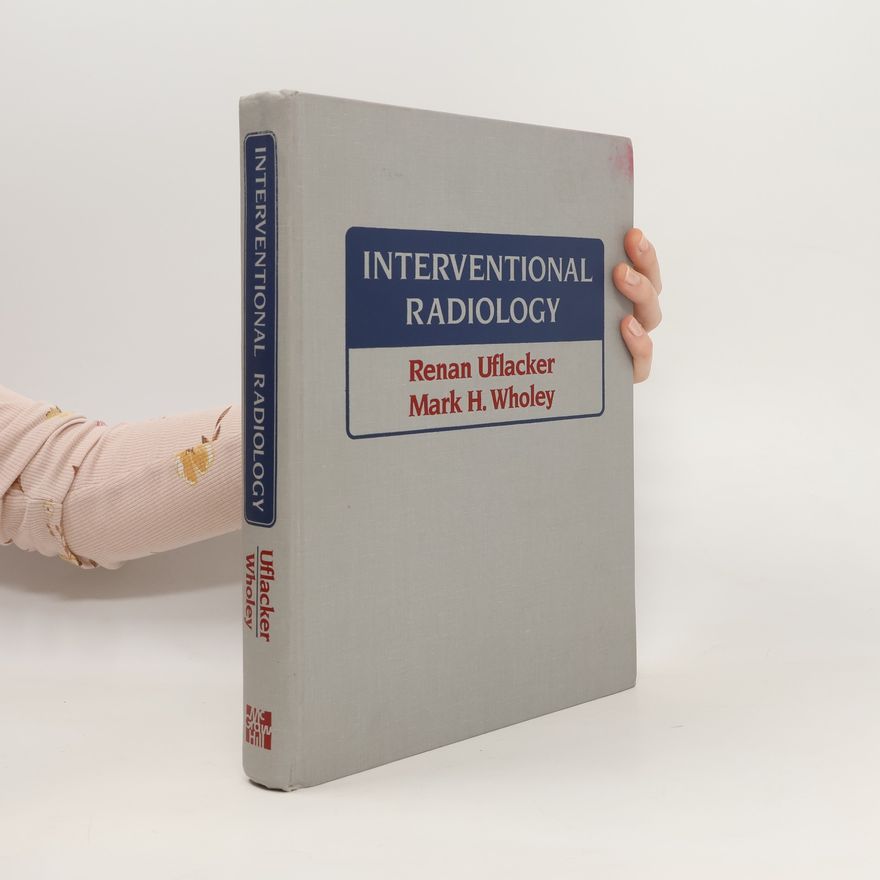 Mark Henry Wholey Interventional Radiology