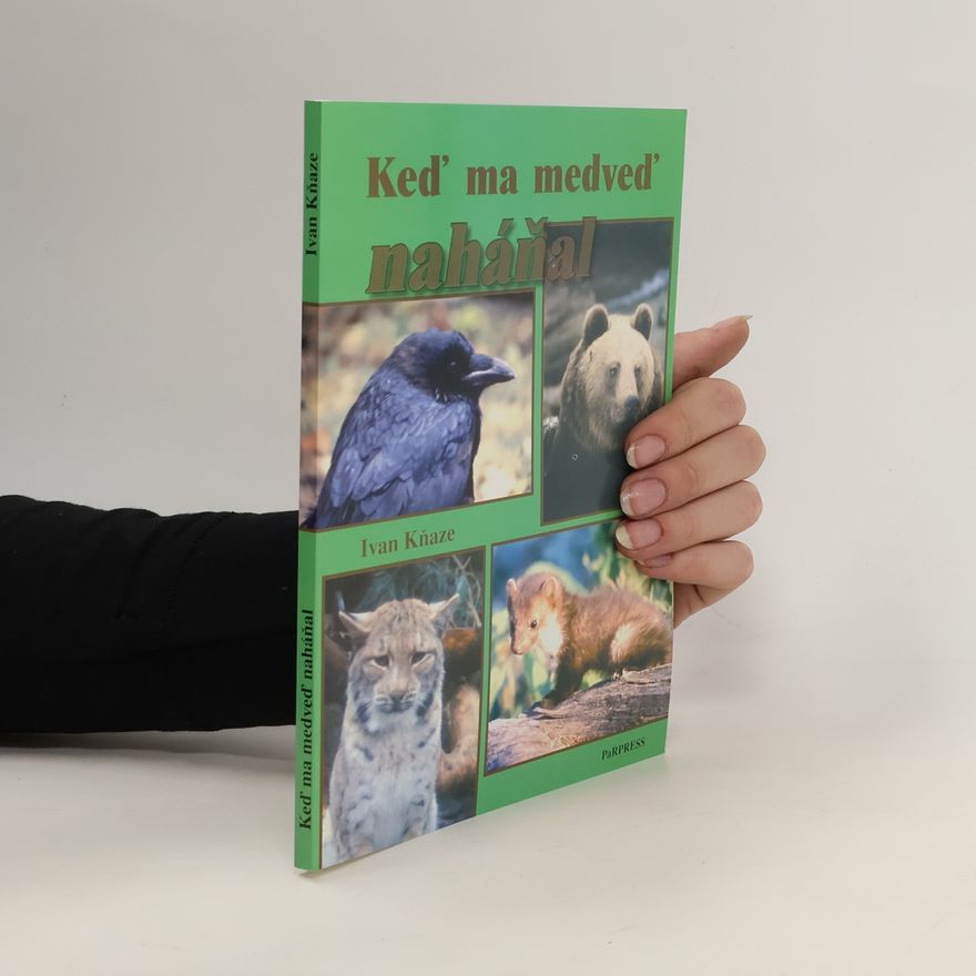 Ivan Kňaze Keď ma medveď naháňal