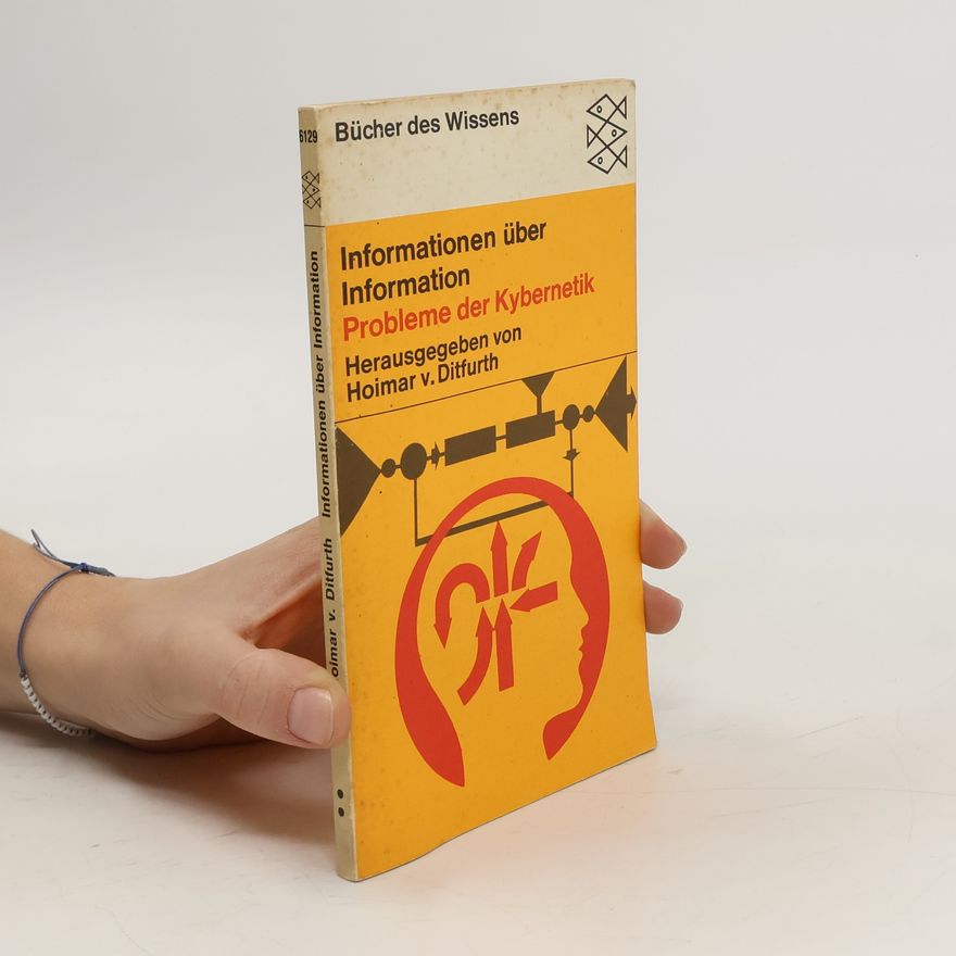 Hoimar von Ditfurth Informationen über Information