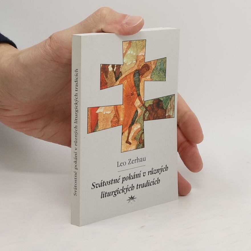 Leo Zerhau Svátostné pokání v různých liturgických tradicích