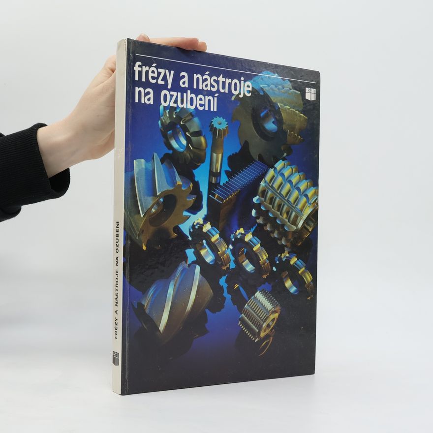 Various authors Frézy a nástroje na ozubení