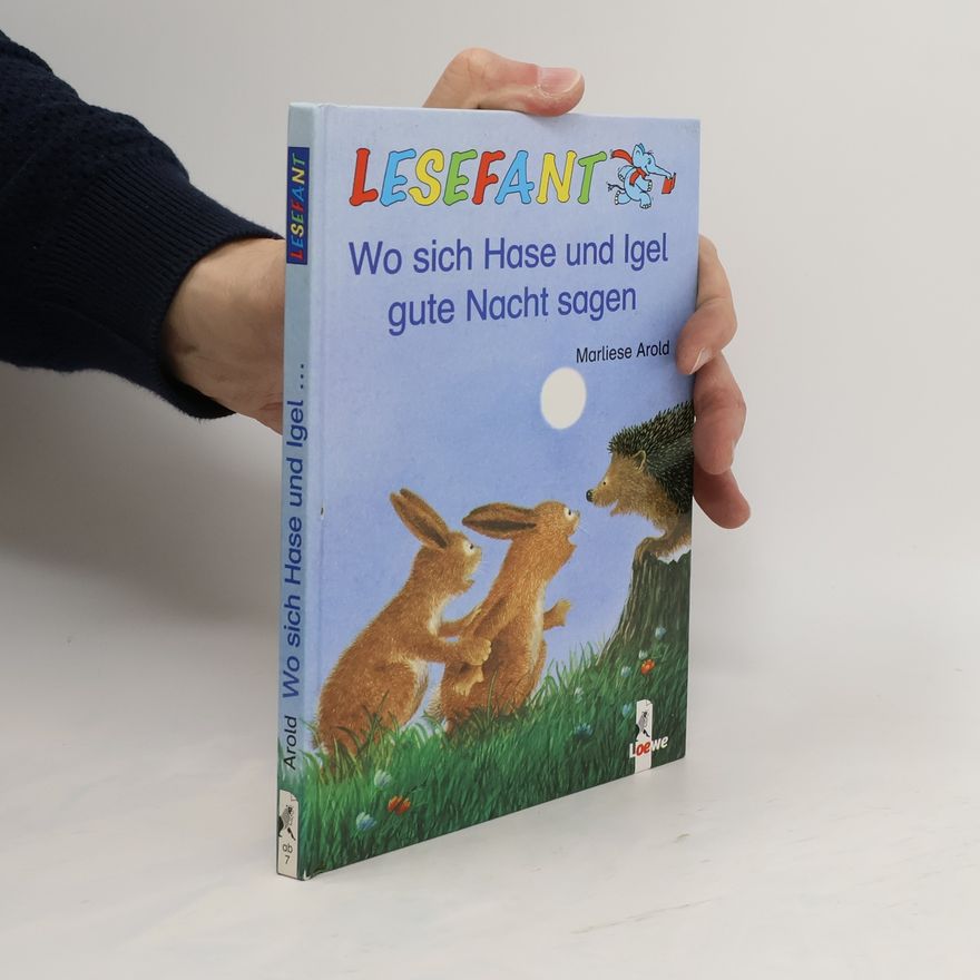 MArliese Aroldová  Wo sich Hase und Igel gute Nacht sagen
