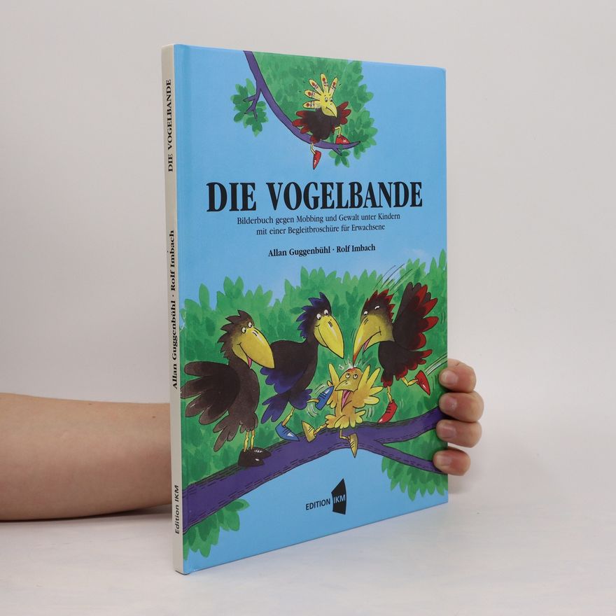 Allan Guggenbühl Die Vogelbande