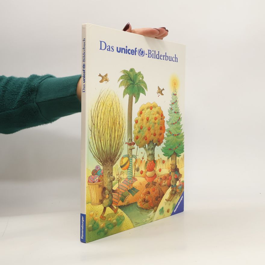 Autorenkollektiv Das UNICEF-Bilderbuch