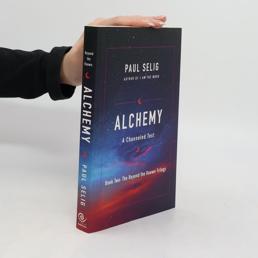 Paul Selig Alchemy