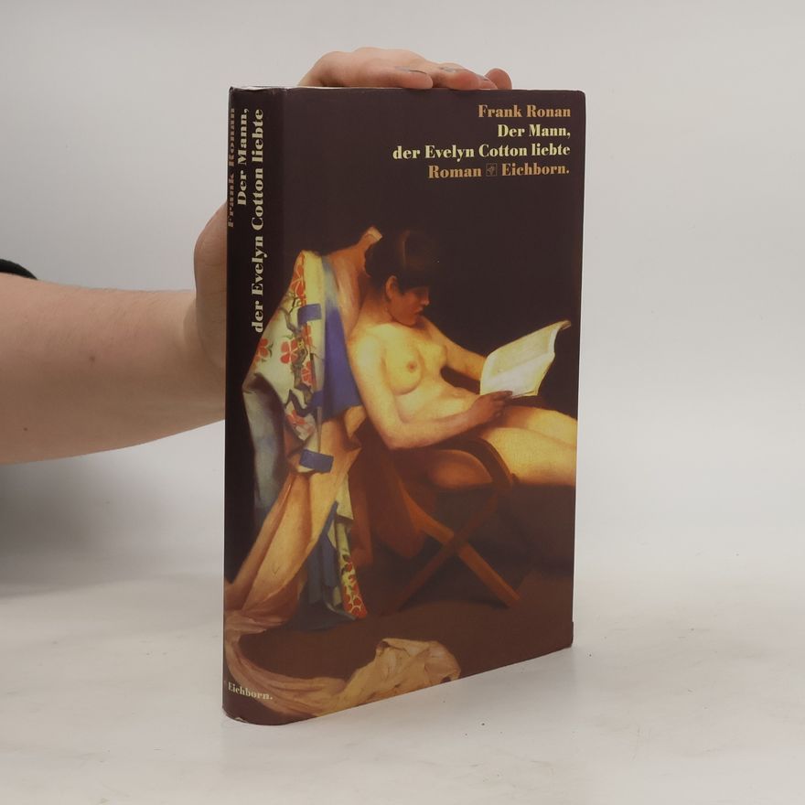 Frank Ronan Der Mann, der Evelyn Cotton liebte