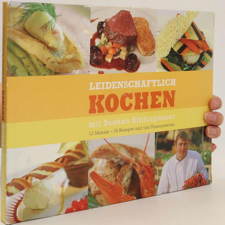 Bastian Bittlingmaier Leidenschaftlich Kochen mit Bastian Bittlingmaier