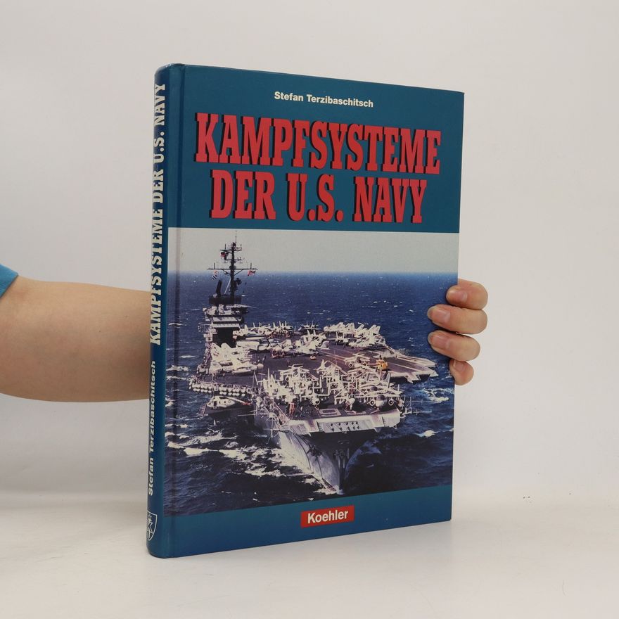 Stefan Terzibaschitsch Kampfsysteme der US Navy