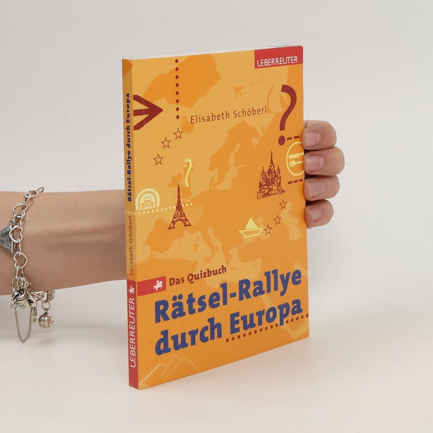 Elisabeth Schöberl Rätsel-Rallye durch Europa