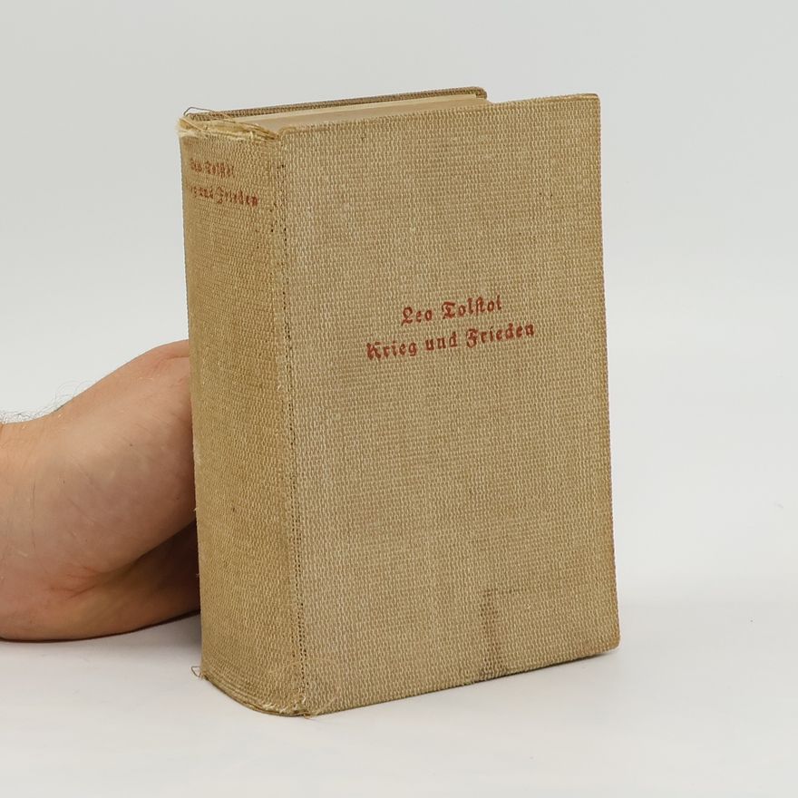 Lev Nikolajevič Tolstoj Krieg und Frieden 1