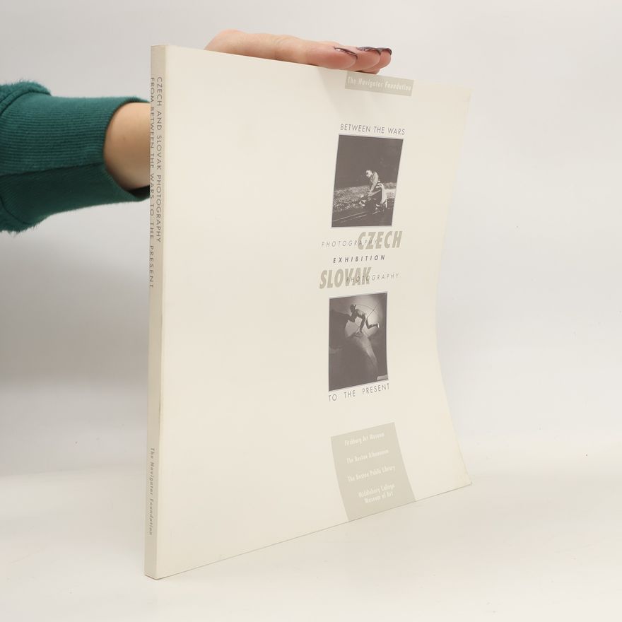 AA.VV. Czech and Slovak Photography From Between the Wars to the Present