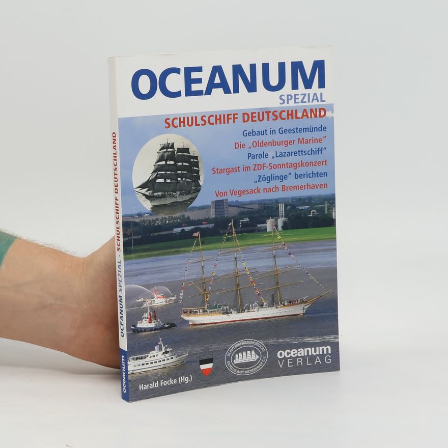 Harald Focke Oceanum Spezial. Schulschifff Deutschland