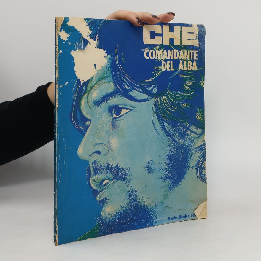 Renée Méndez Capote Che, comandante del Alba