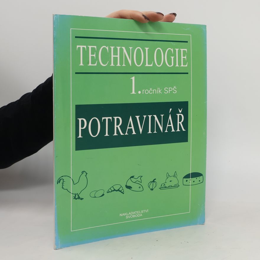 Jiří Altera Technologie: Potravinář - 1. ročník SPŠ