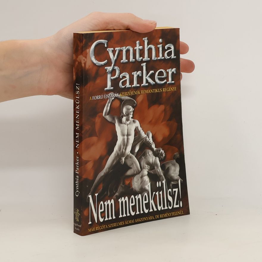 Cynthia Parker Nem menekülsz!