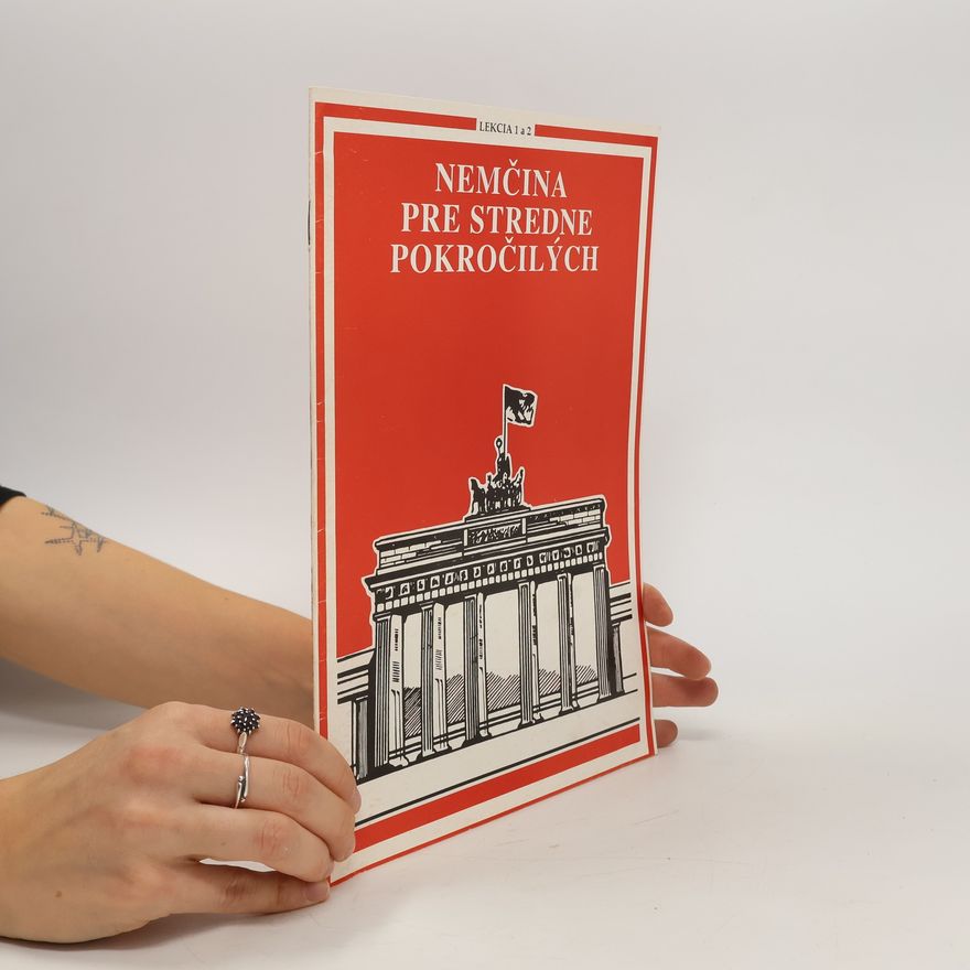 Autorenkollektiv Nemčina pre stredne pokročilých. Lekce 1 - 2