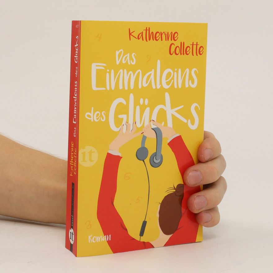 Katherine Collette Das Einmaleins des Glücks