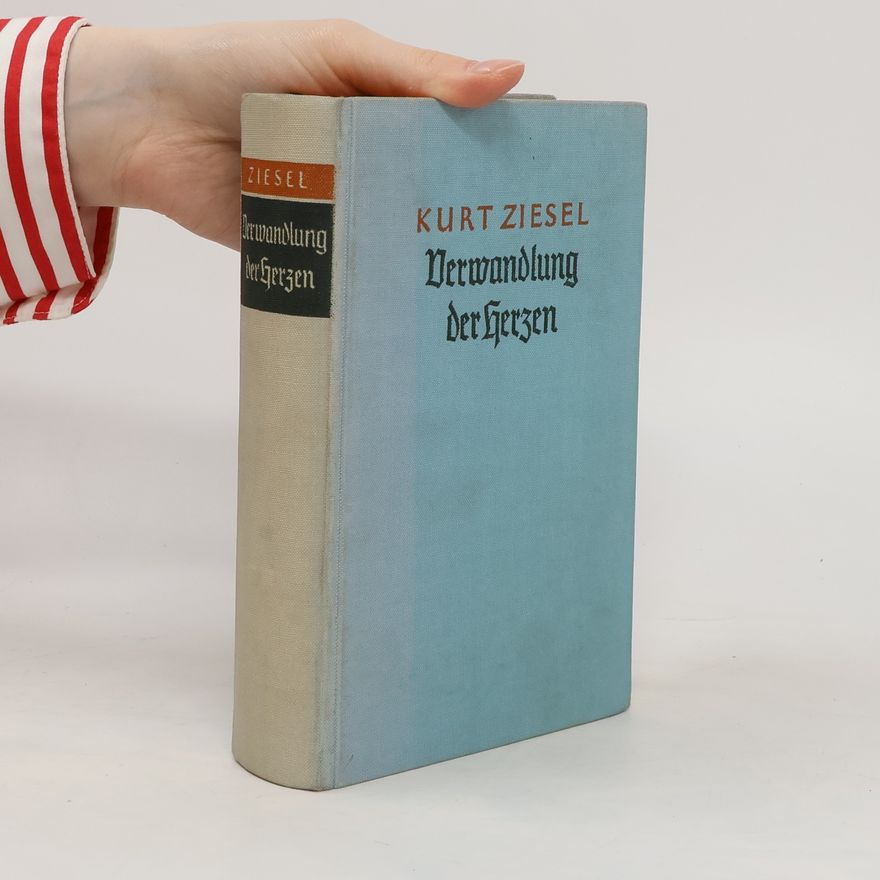 Kurt Ziesel Verwandlung der Herzen