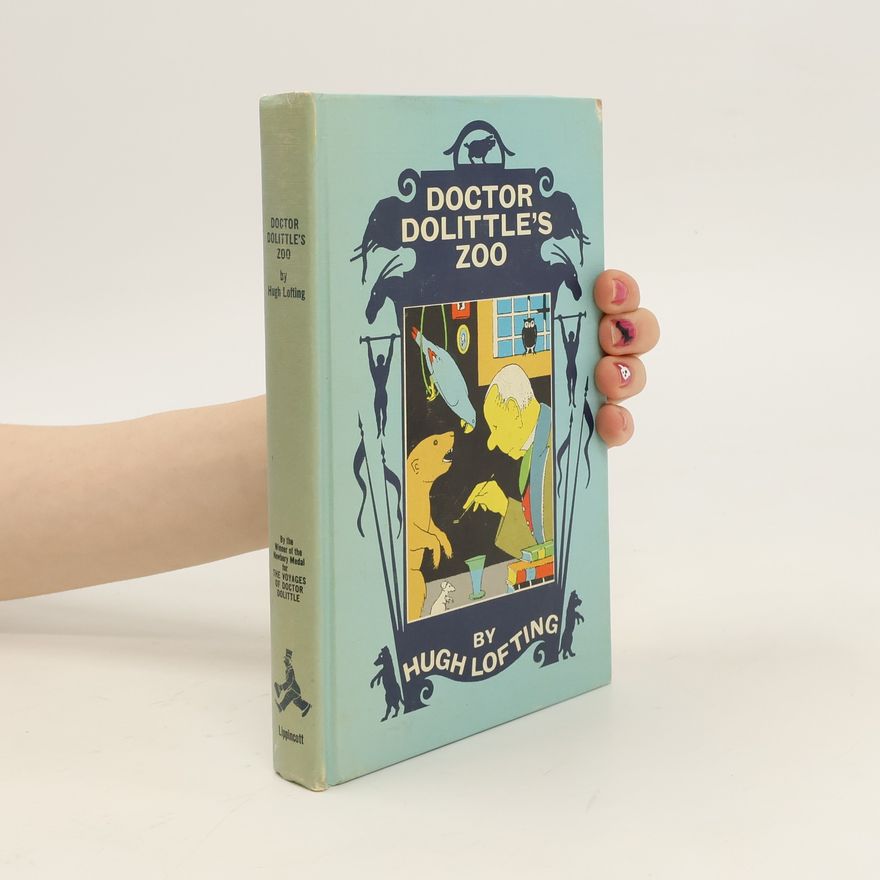 Hugh Lofting Doctor Dolittle's Zoo