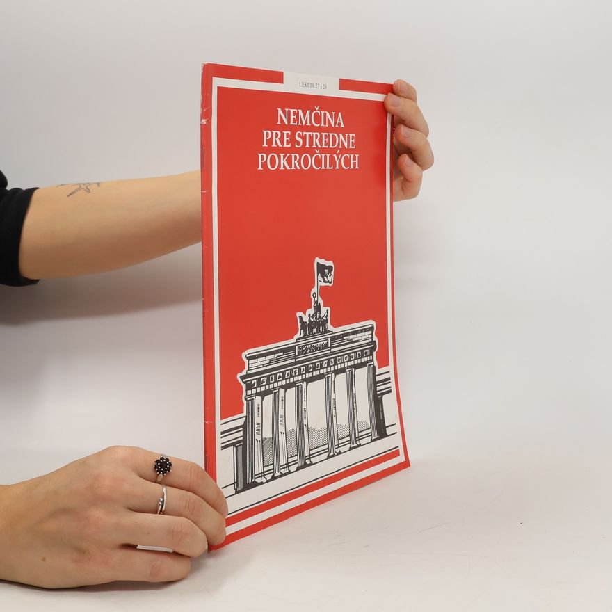 Various authors Nemčina pre stredne pokročilých. Lekcia 27 a 28