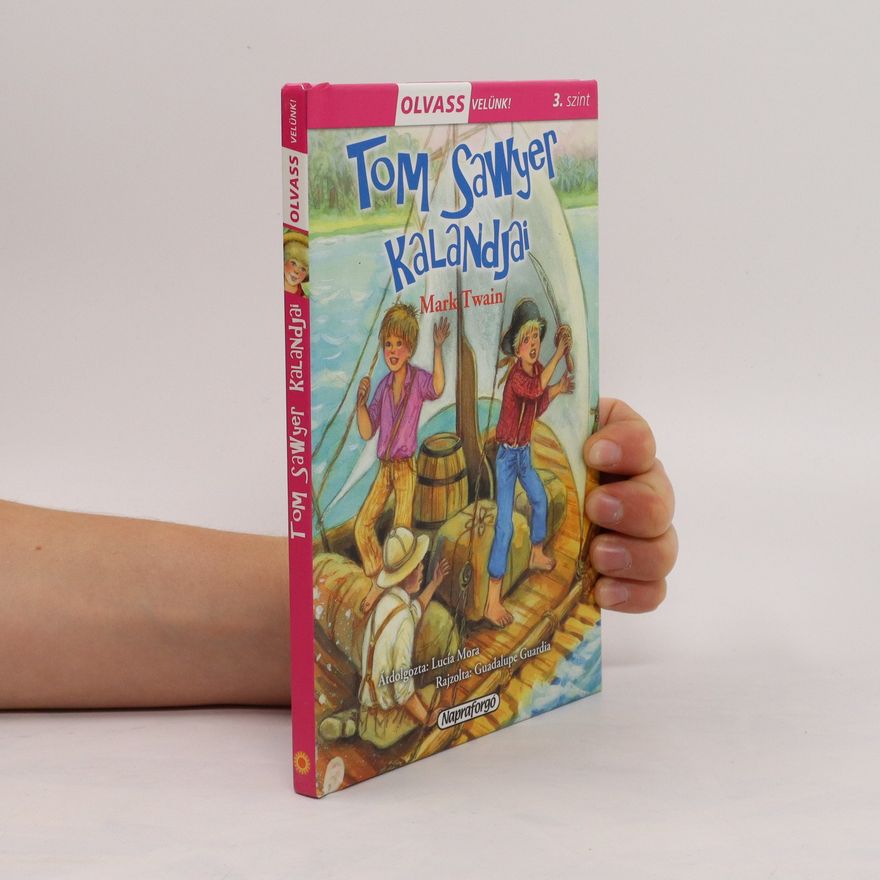 Mark Twain Tom Sawyer kalandjai
