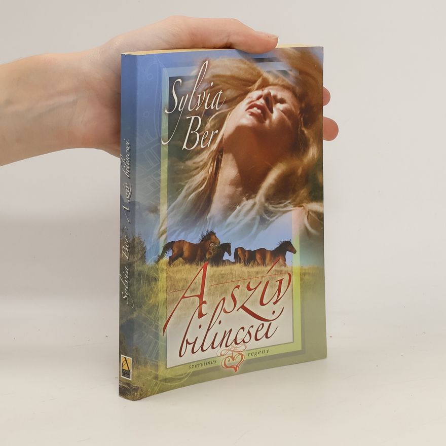 Sylvia Ber A ​szív bilincsei