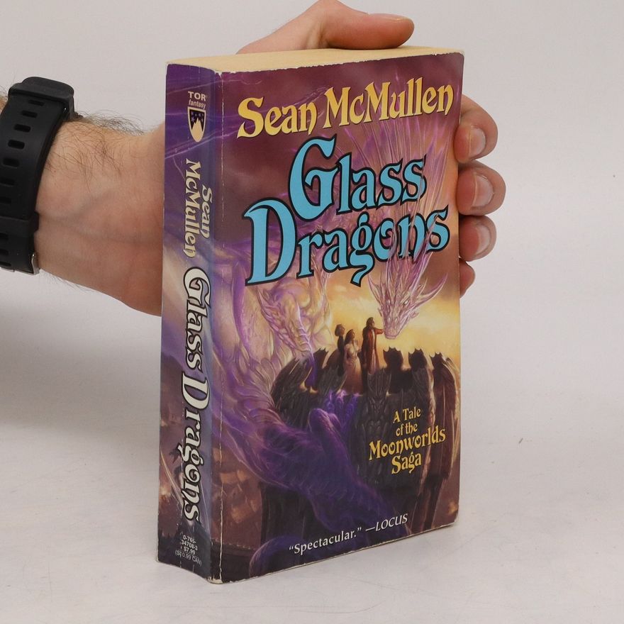 Sean Christopher McMullen Glass Dragons