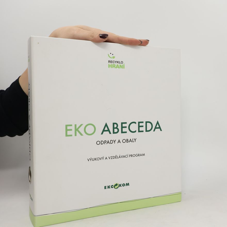 Autorenkollektiv Eko abeceda. Odpady a obaly