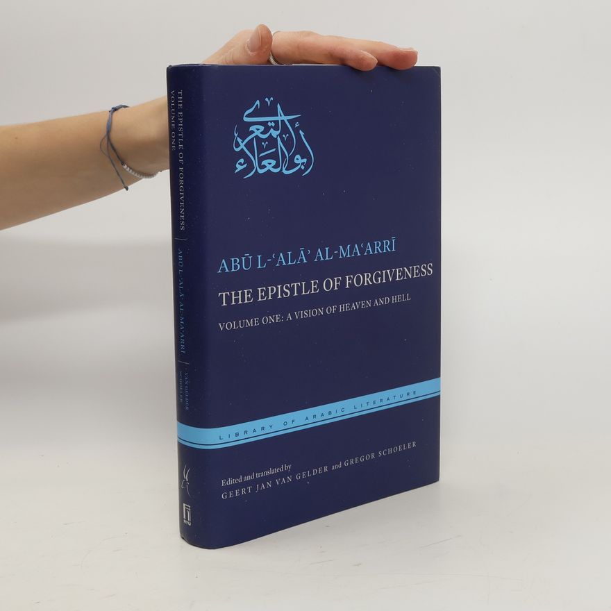 Abu l-'Ala al-Ma'arri رسلات الغفران. The Epistle of Forgiveness. Volume One