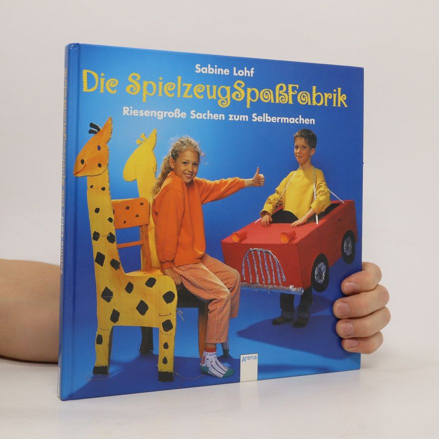 Sabine Lohf Die SpielzeugSpaßFabrik
