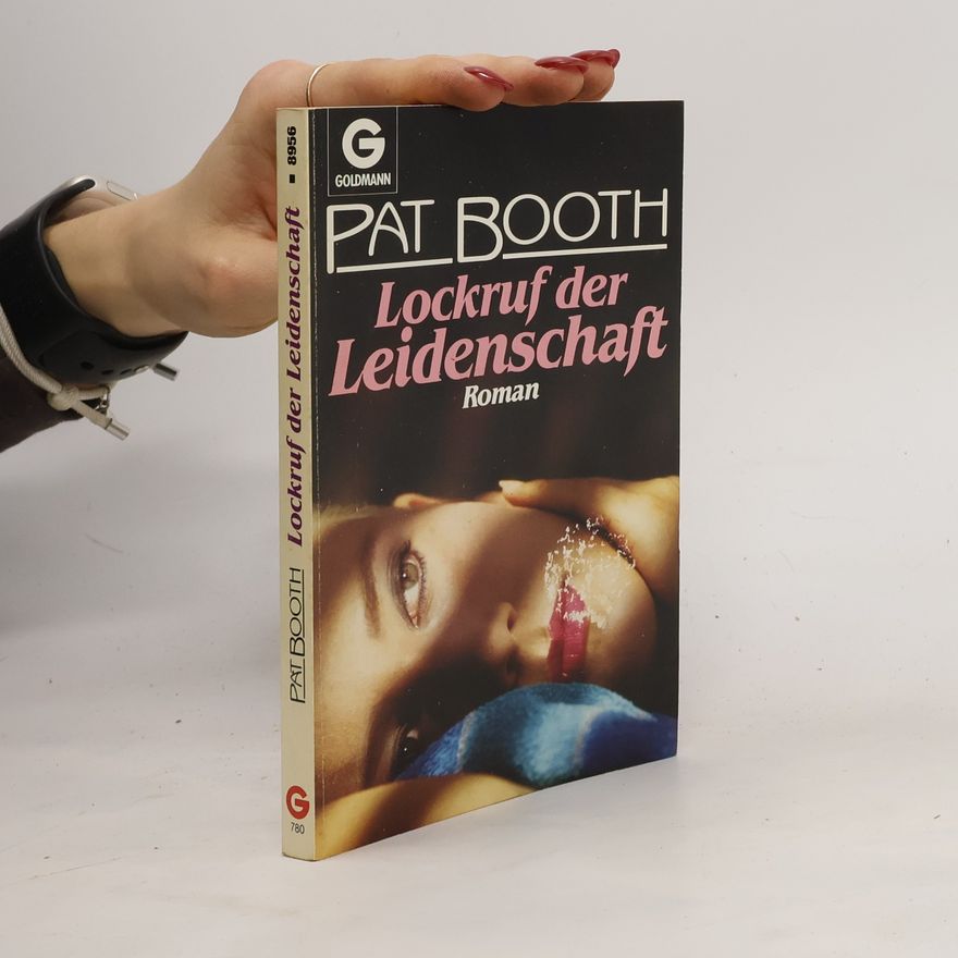 Pat Booth Lockruf der Leidenschaft