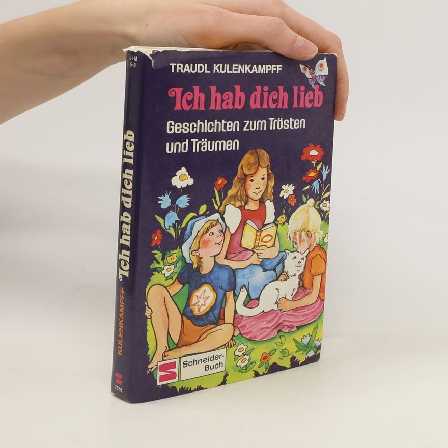 Traudl Kulenkampff Ich hab dich lieb