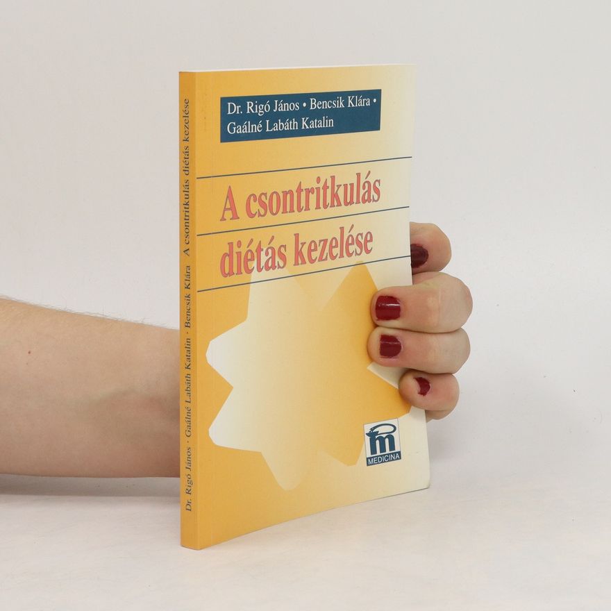 Collectif d'auteurs A csontritkulás diétás kezelése