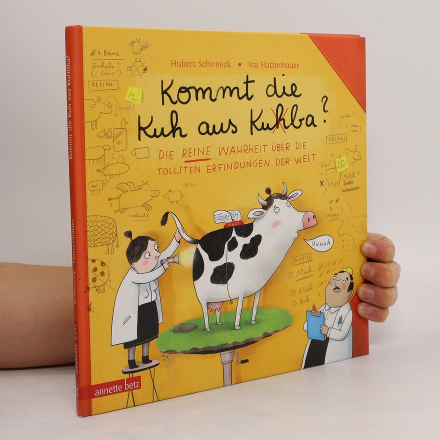 Hubert Schirneck Kommt die Kuh aus Kuhba?