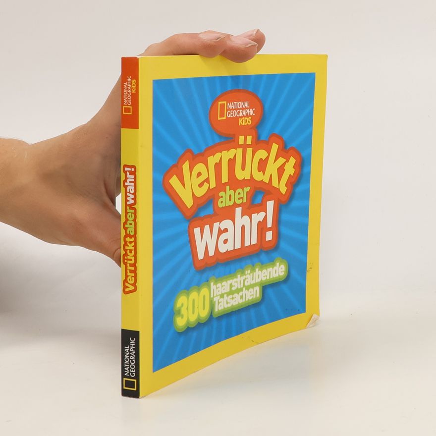 Panini Books National Geographic Kids: Verrückt, aber wahr!. Bd.1