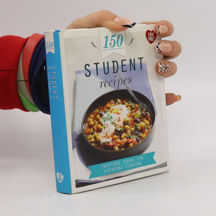 Parragon Books Ltd 150 Student Recipes