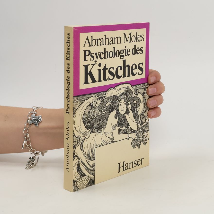 Abraham A. Moles Psychologie des Kitsches