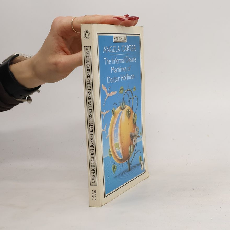 Angela Carter The Infernal Desire Machines of Doctor Hoffman (King Penguin)