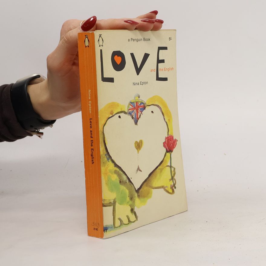 Nina Epton Love and the English