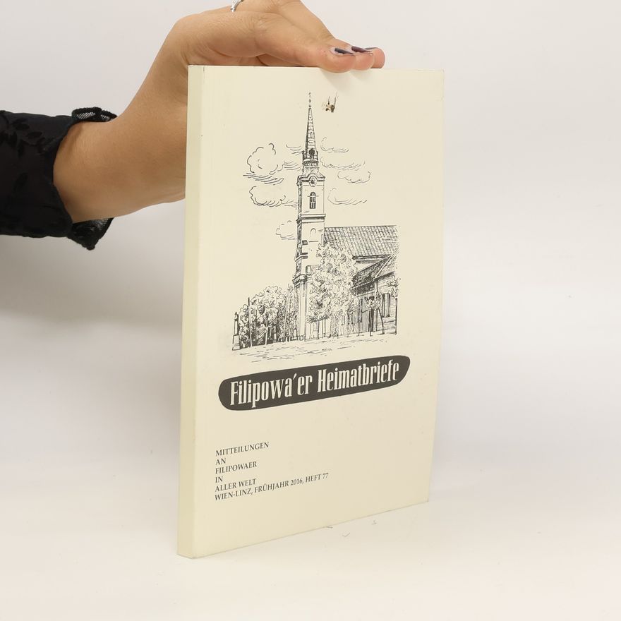 Autorenkollektiv Filipowa´er Heimatbriefe