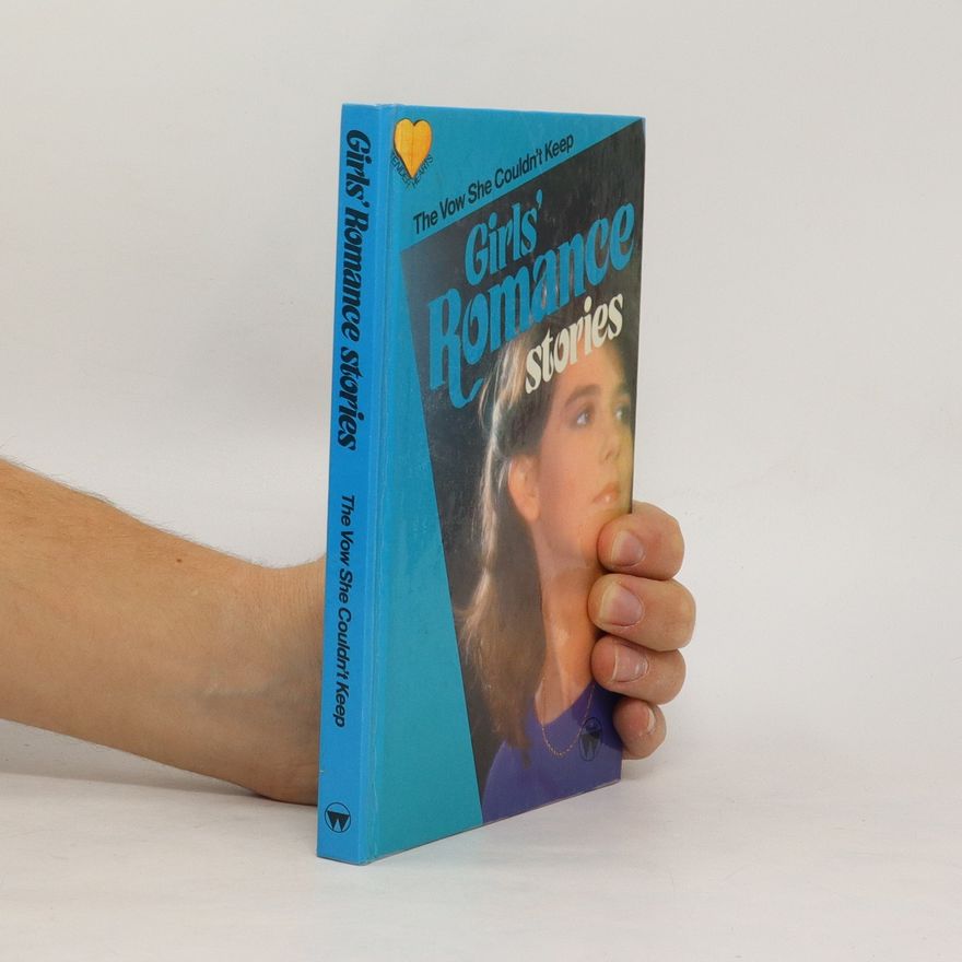 AA.VV. Girls Romance Stories. The Vow She Couldn't Keep.