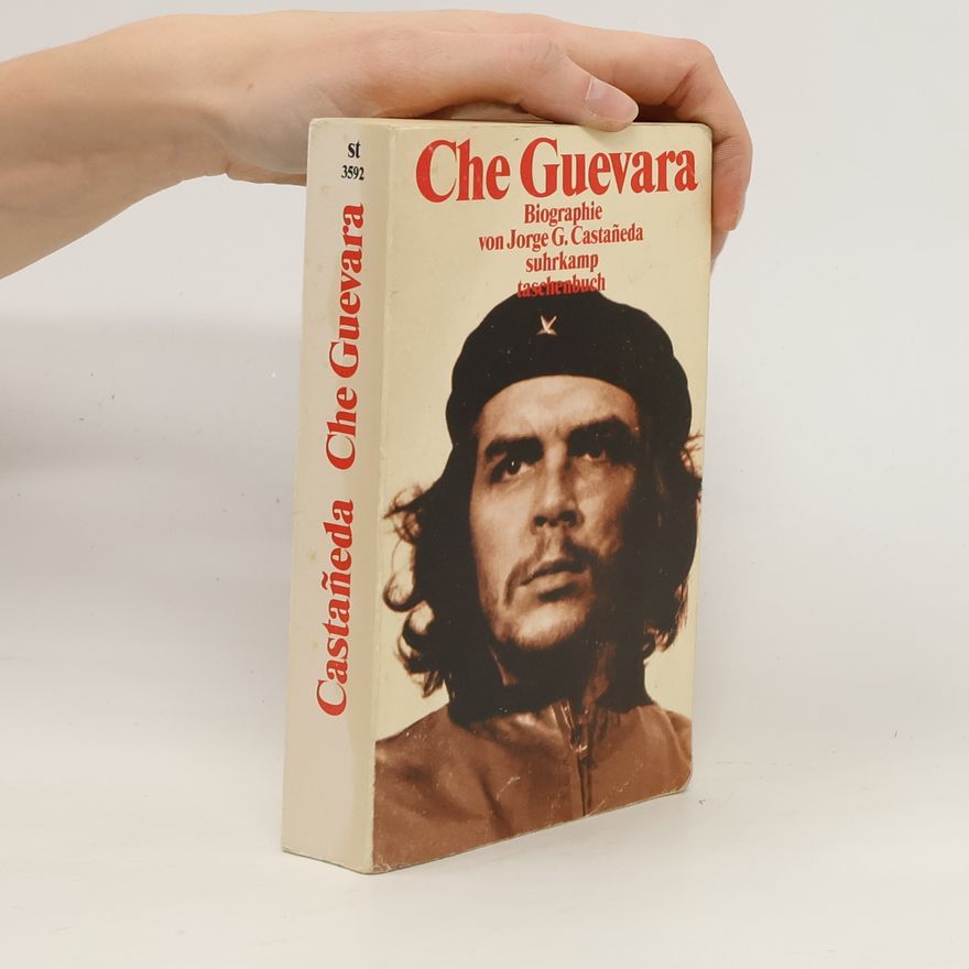 Jorge G. Castañeda Che Guevara