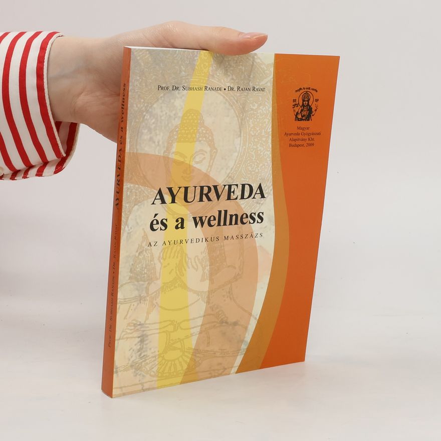 Rajan Ravat Ayurveda és a wellness