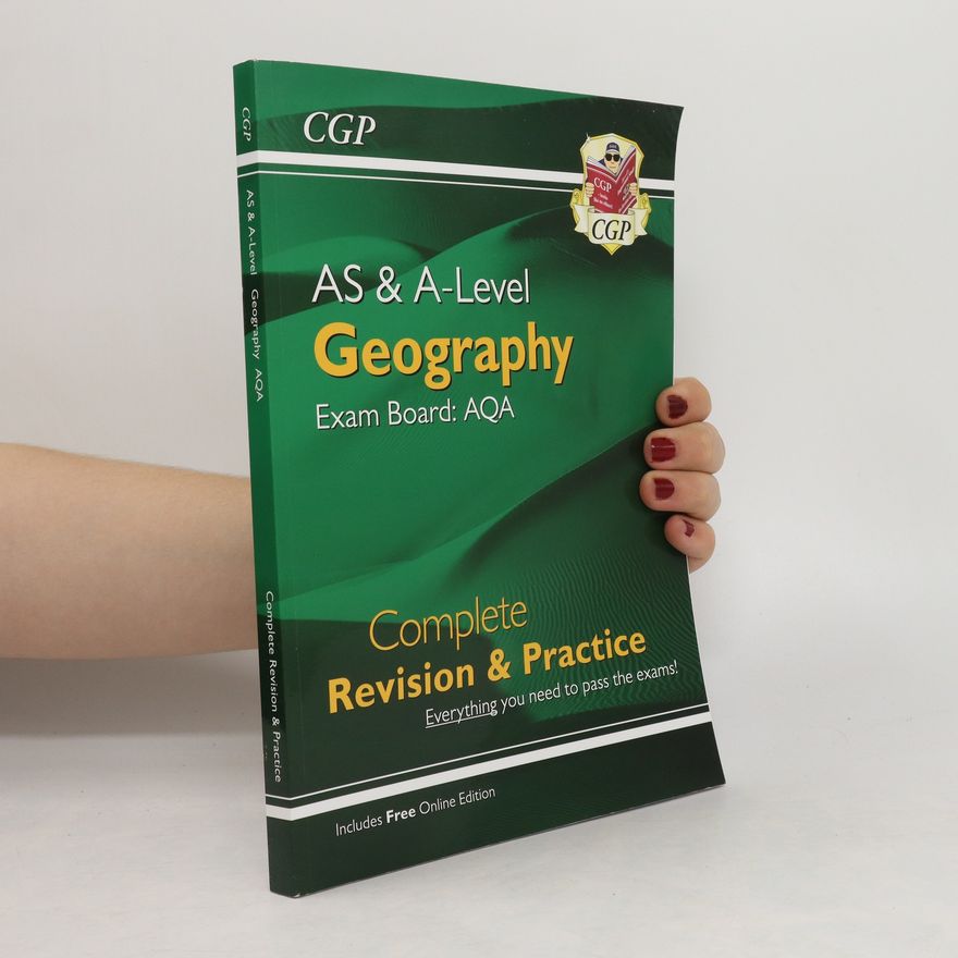 CGP Books New A-Level Geography: AQA Year 1 & 2 Complete Revision & Practice