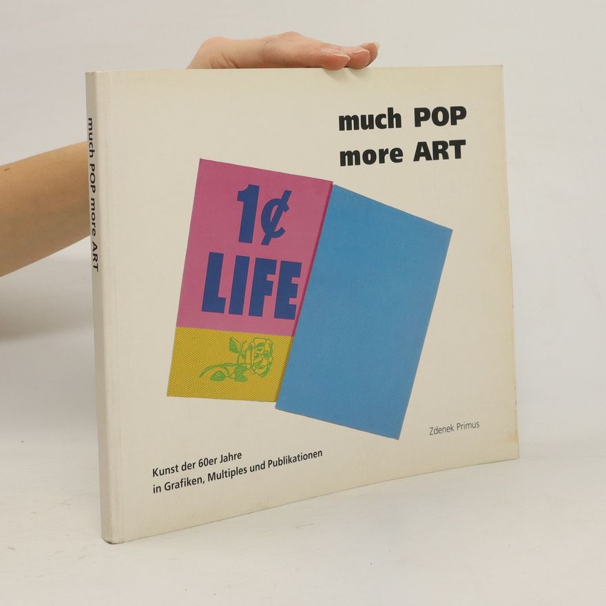 Zdenek Primus Much Pop more Art