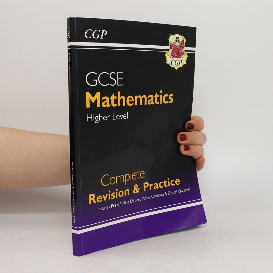 Collectif d'auteurs GCSE Maths Complete Revision & Practice: Higher - Grade 9-1 Course