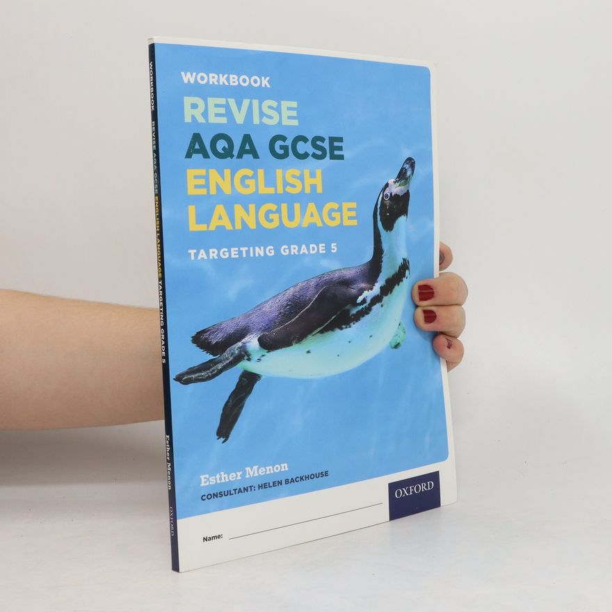 Esther Menon AQA GCSE English Language: Targeting Grade 5