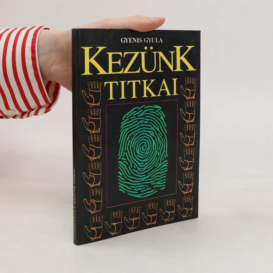 Gyenis Gyula Kezünk TItkai